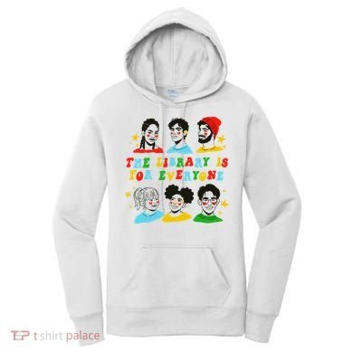 The Library Is For Everyone Women's Hoodie