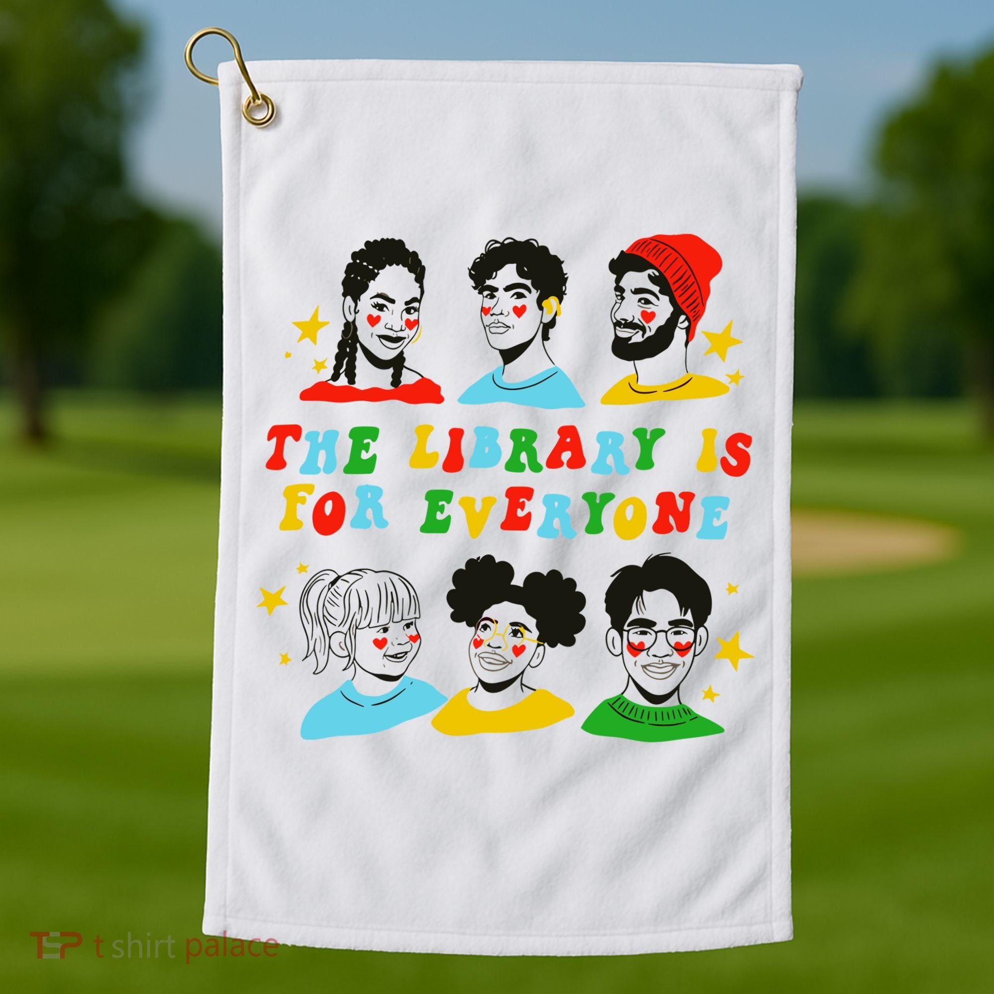The Library Is For Everyone Golf Towel