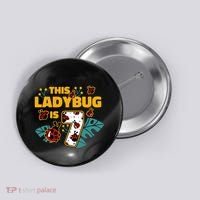 This Ladybug Is 7 Cute Gift Button thumb 0