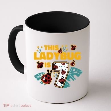 This Ladybug Is 7 Cute Gift Coffee Mug
