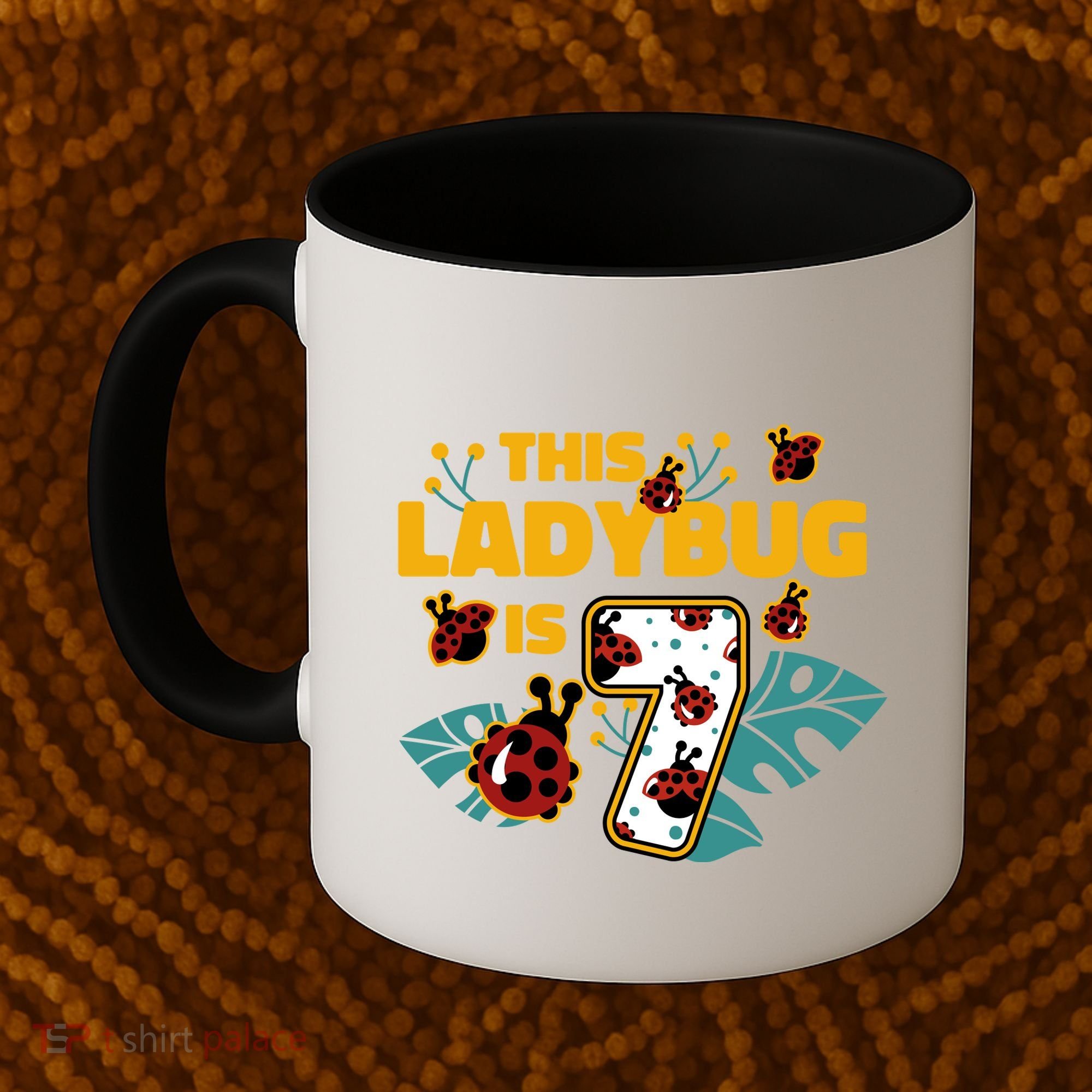 This Ladybug Is 7 Cute Gift Coffee Mug