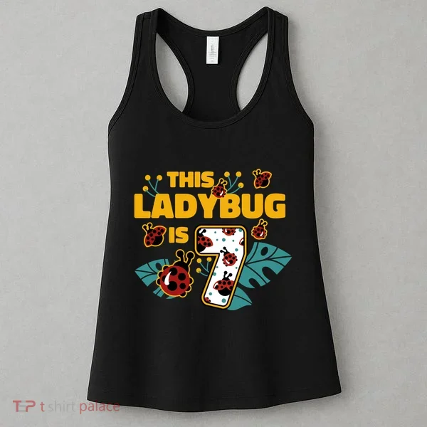This Ladybug Is 7 Cute Gift Women's Tank Top