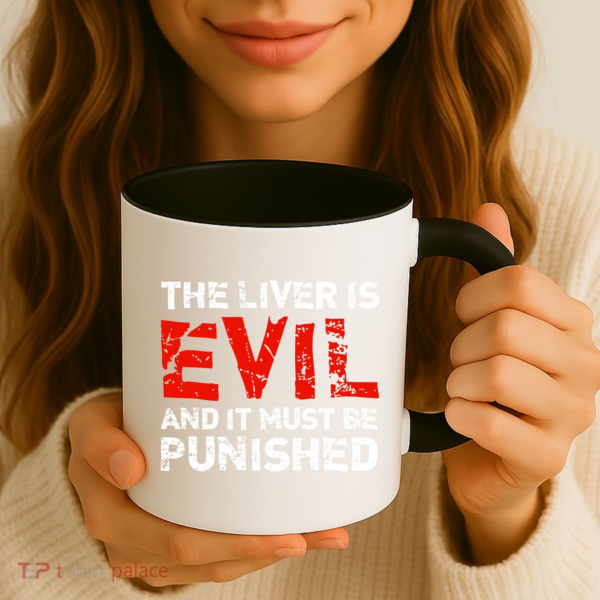The Liver Is Evil And It Must Be Punished Coffee Mug