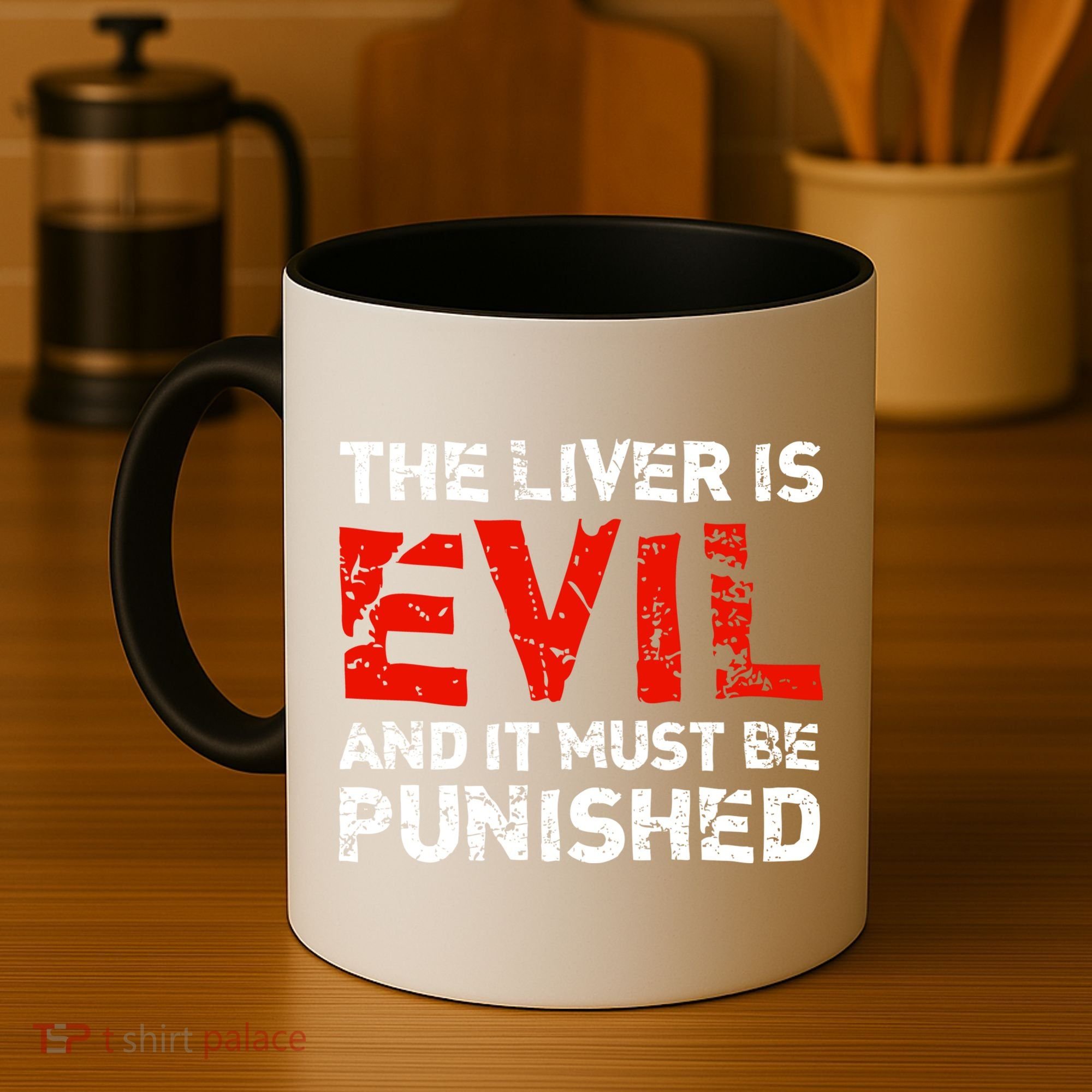 The Liver Is Evil And It Must Be Punished Coffee Mug