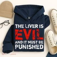 The Liver Is Evil And It Must Be Punished Hoodie thumb 4