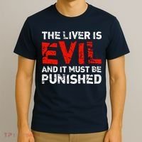 The Liver Is Evil And It Must Be Punished T-Shirt thumb 3