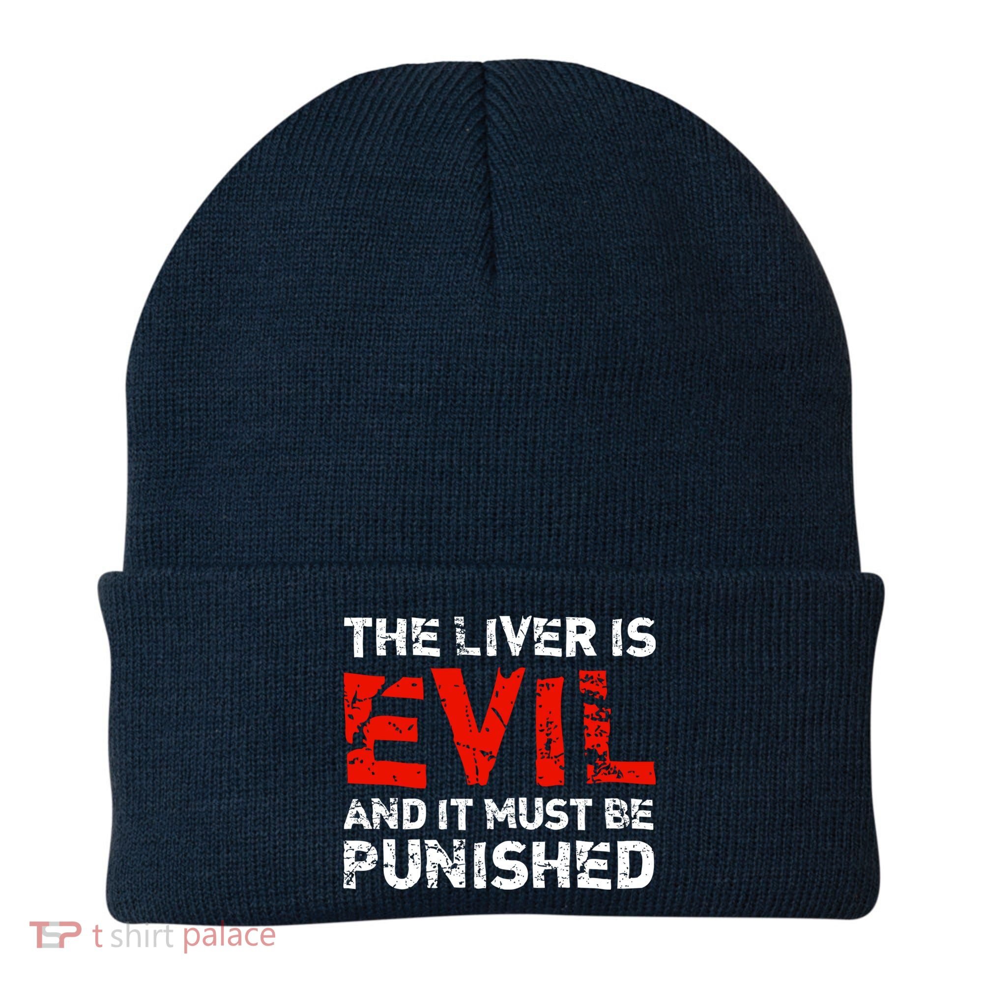 The Liver Is Evil And It Must Be Punished Beanie