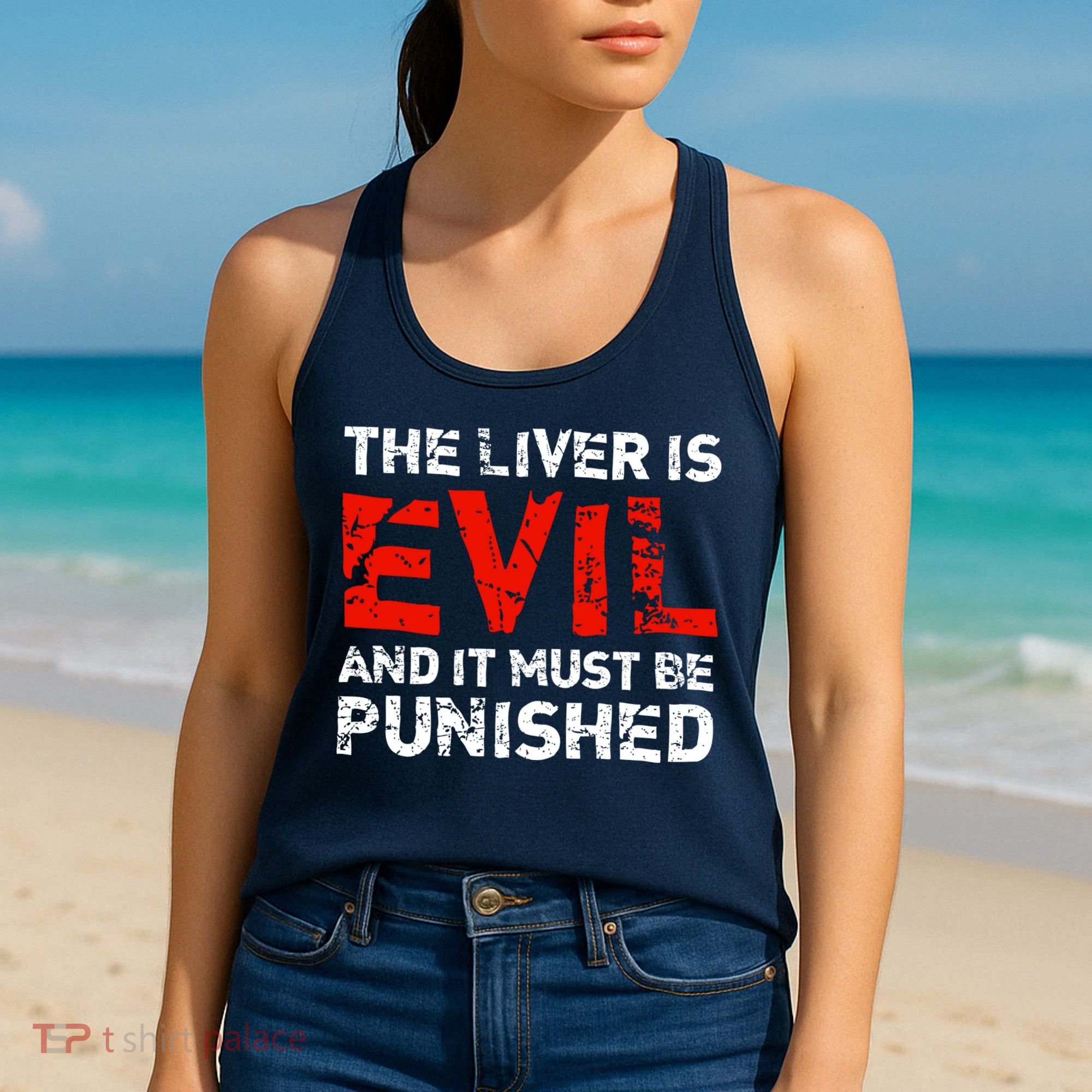 The Liver Is Evil And It Must Be Punished Women's Tank Top