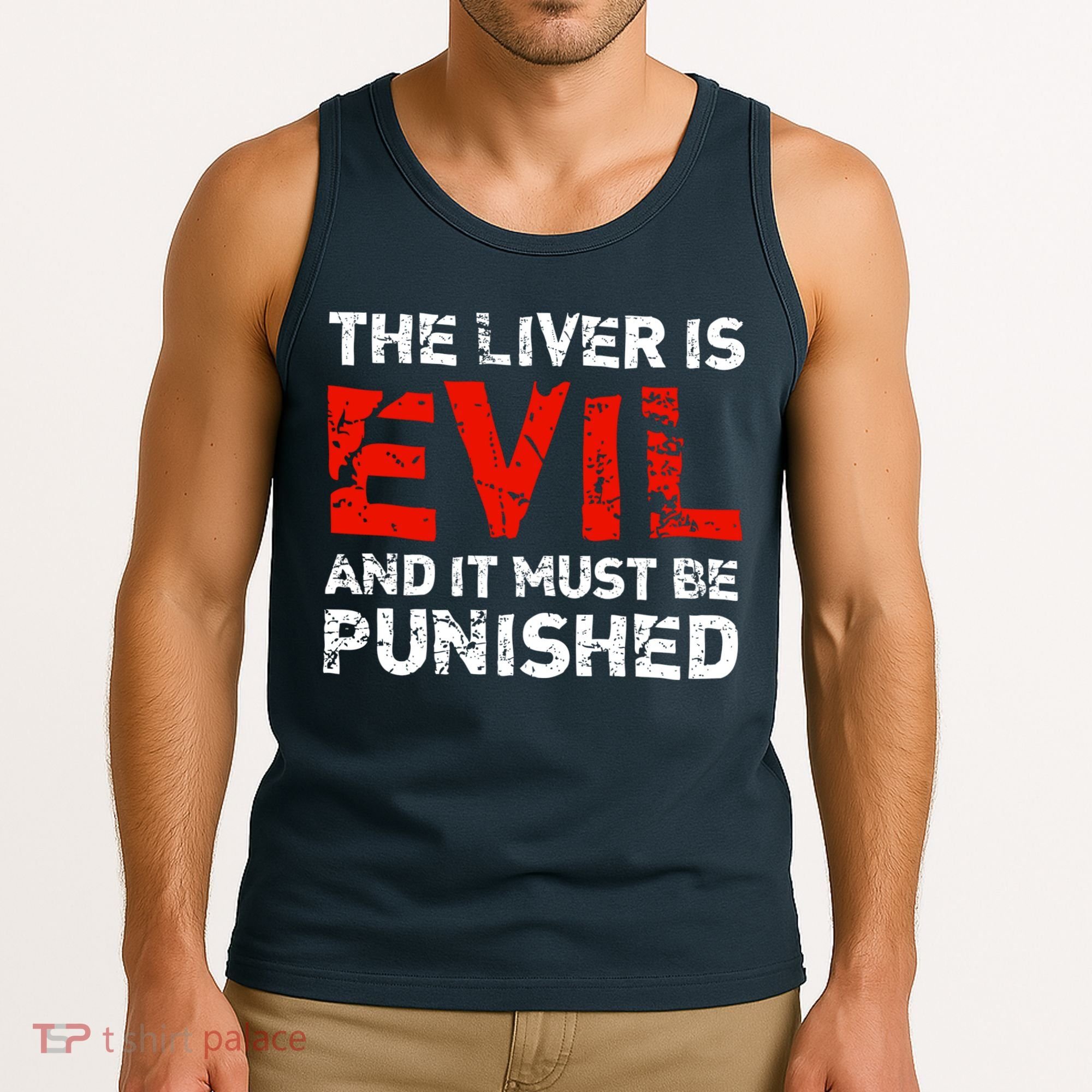 The Liver Is Evil And It Must Be Punished Tank Top