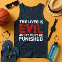 The Liver Is Evil And It Must Be Punished Tank Top thumb 4