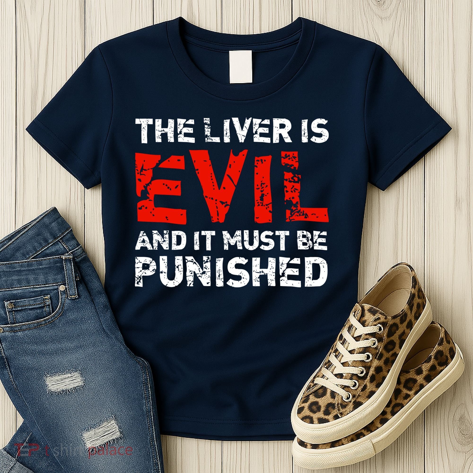The Liver Is Evil And It Must Be Punished Women's T-Shirt