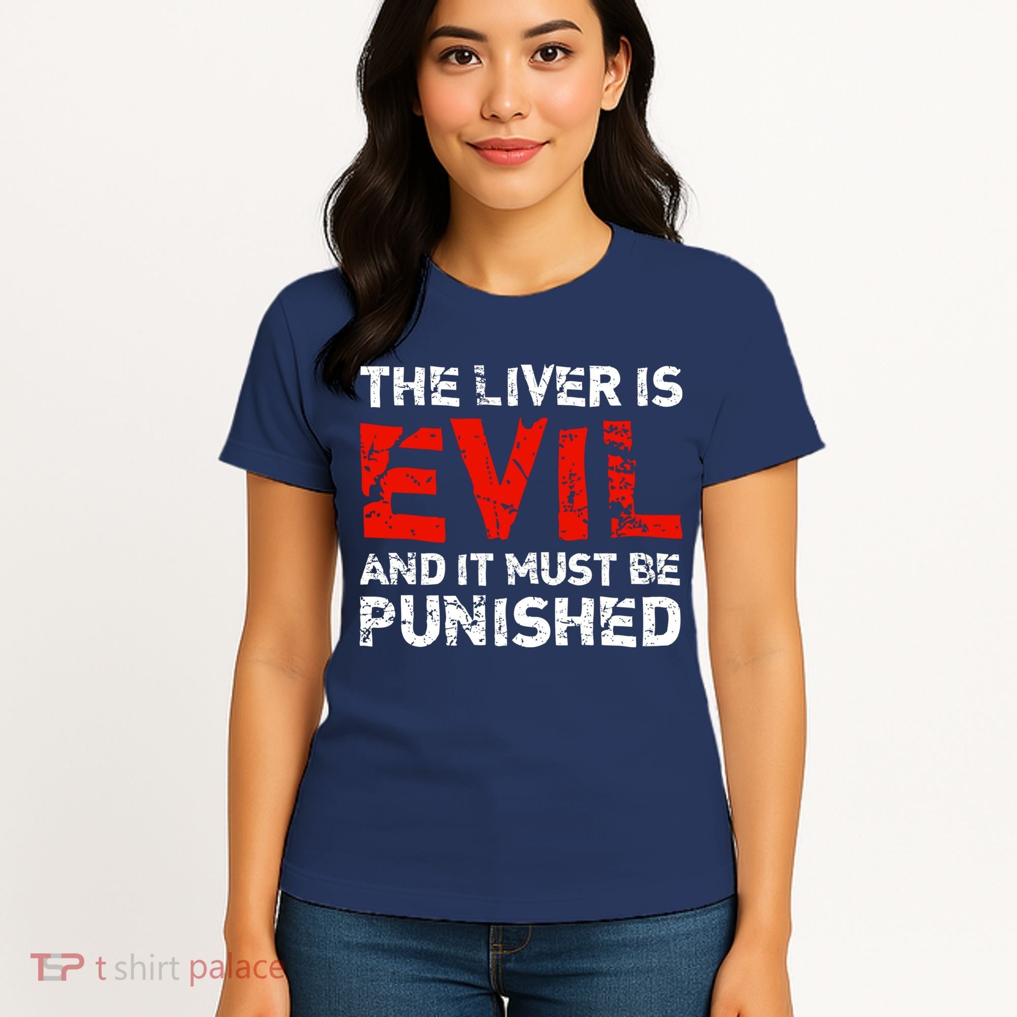 The Liver Is Evil And It Must Be Punished Women's T-Shirt