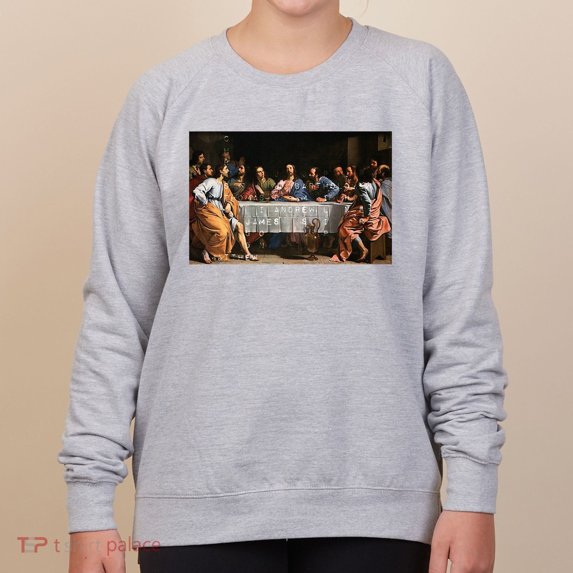 The Lord Jesus Christ With 12 Apostles On The Lords Supper Women's Sweatshirt