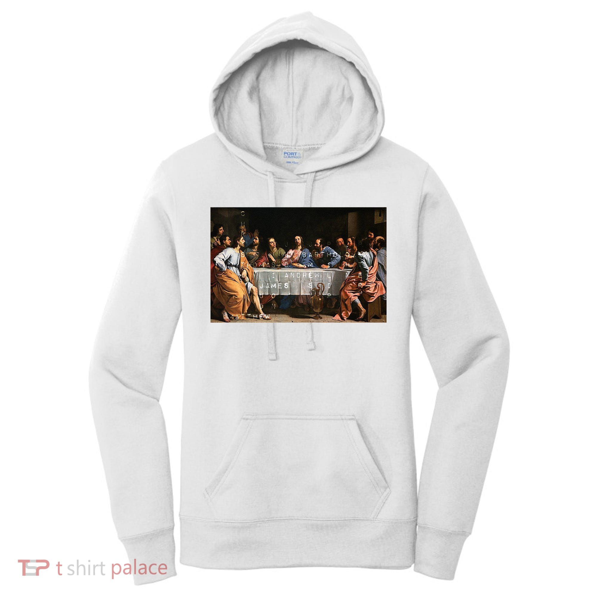 The Lord Jesus Christ With 12 Apostles On The Lords Supper Women's Hoodie