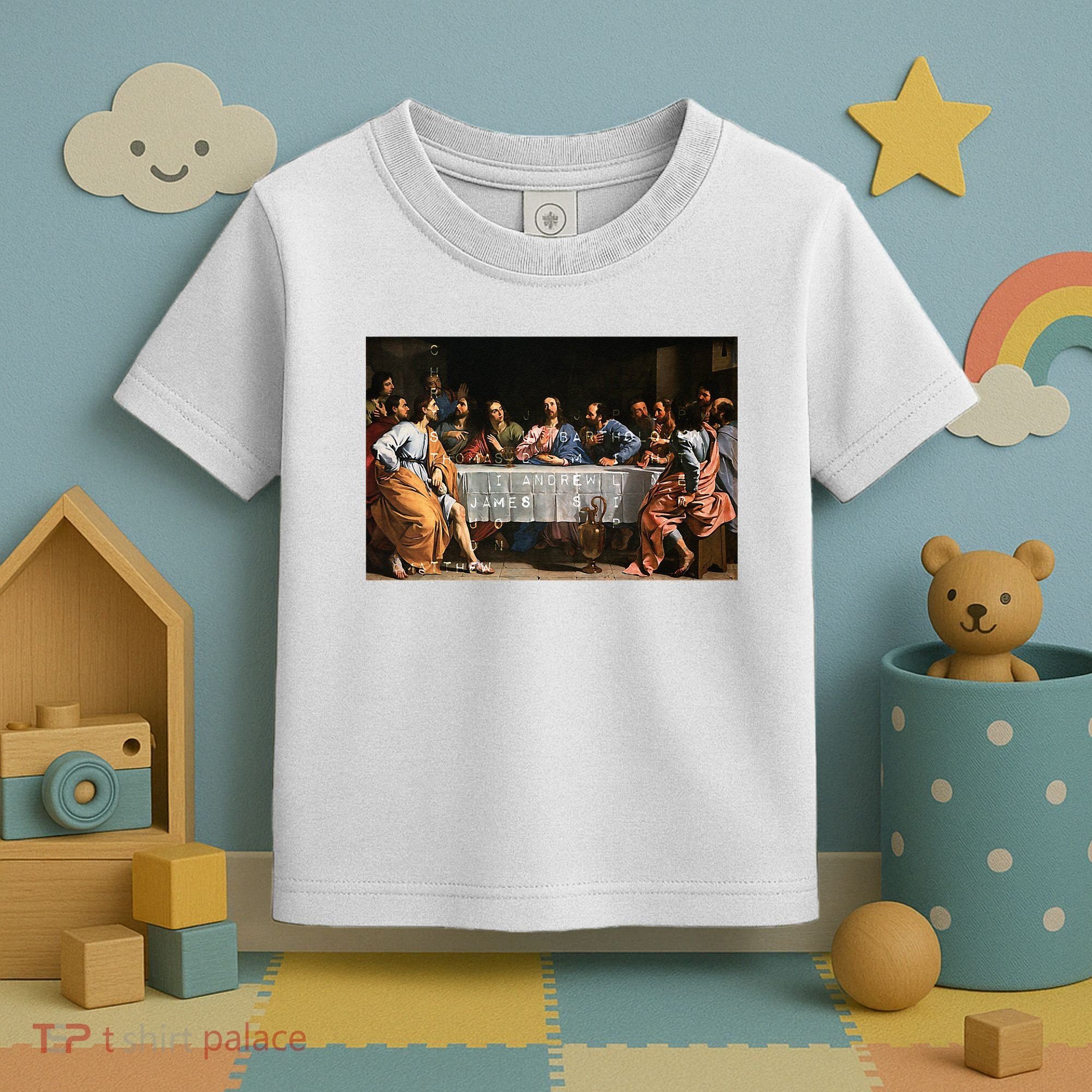 The Lord Jesus Christ With 12 Apostles On The Lords Supper Toddler T-Shirt