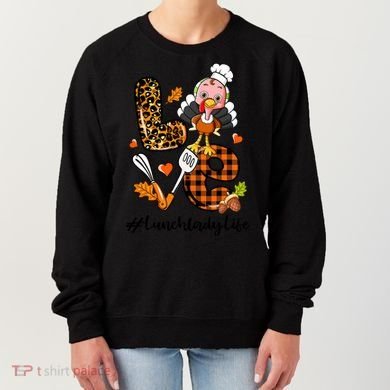 Thanksgiving Love Lunch Lady Turkey Fall Women's Sweatshirt