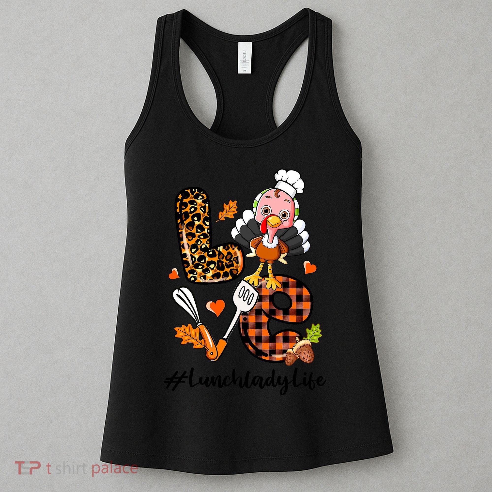 Thanksgiving Love Lunch Lady Turkey Fall Women's Tank Top
