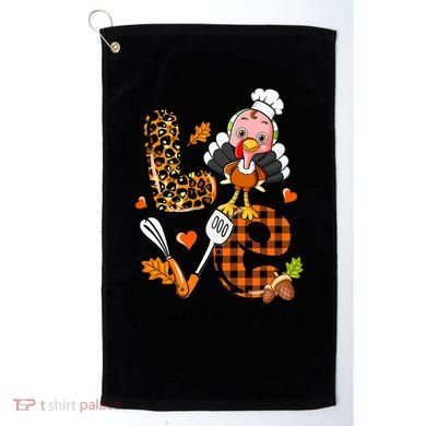Thanksgiving Love Lunch Lady Turkey Fall Golf Towel