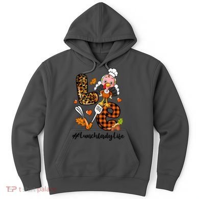Thanksgiving Love Lunch Lady Turkey Fall Hoodie