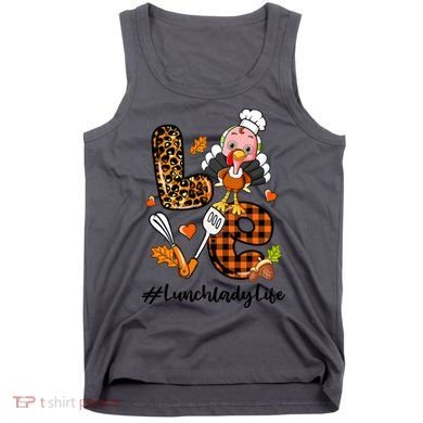 Thanksgiving Love Lunch Lady Turkey Fall Tank Top