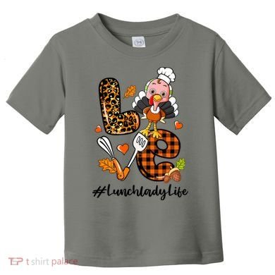 Thanksgiving Love Lunch Lady Turkey Fall Toddler T-Shirt