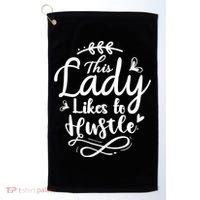 This Lady Likes To Hustle Wife Mom Boss Meaningful Gift Golf Towel thumb 0