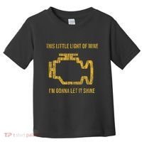 This Little Light Of Mine Check Engine Light Toddler T-Shirt thumb 0