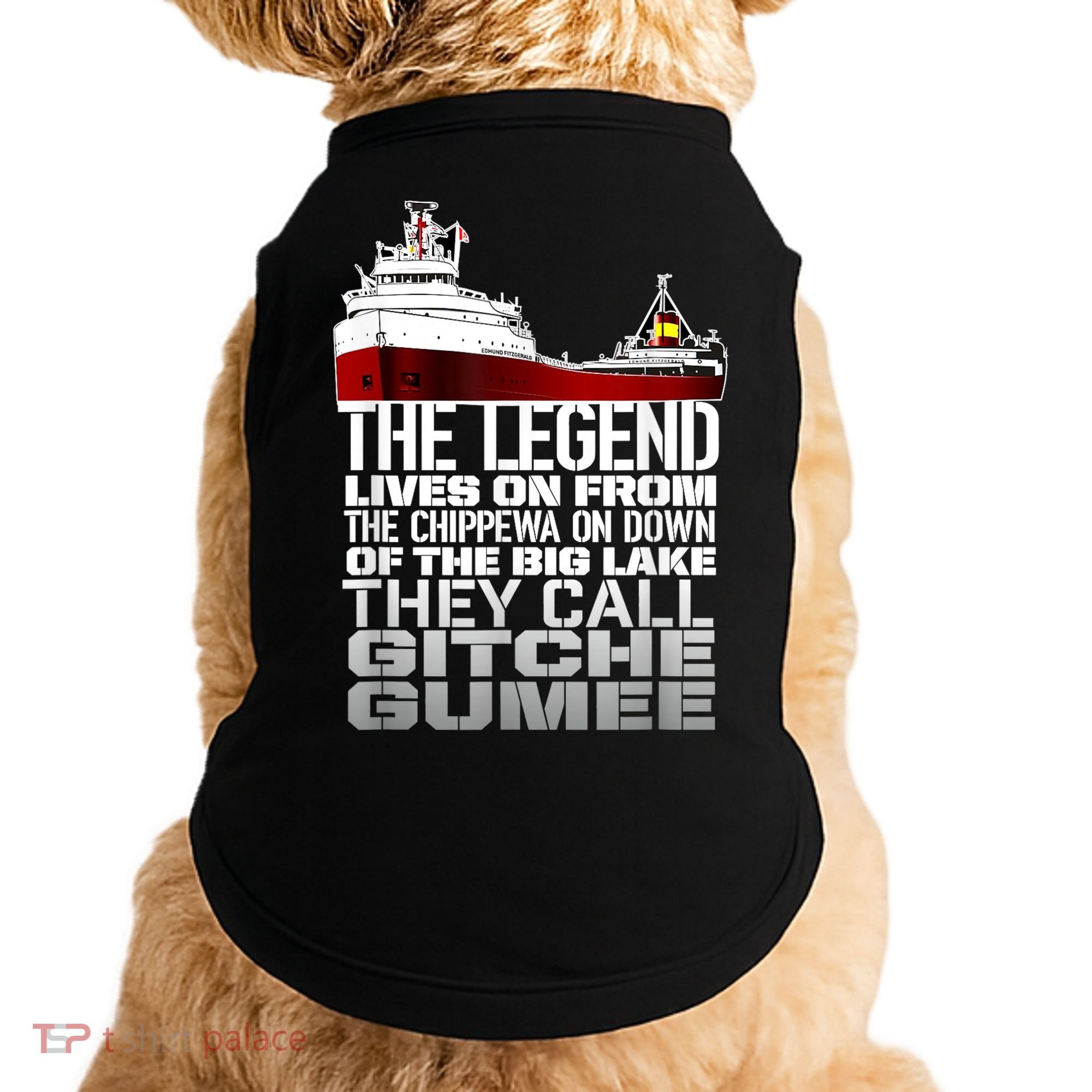 The Legend Lives On Edmund Fitzgerald Doggie Tank