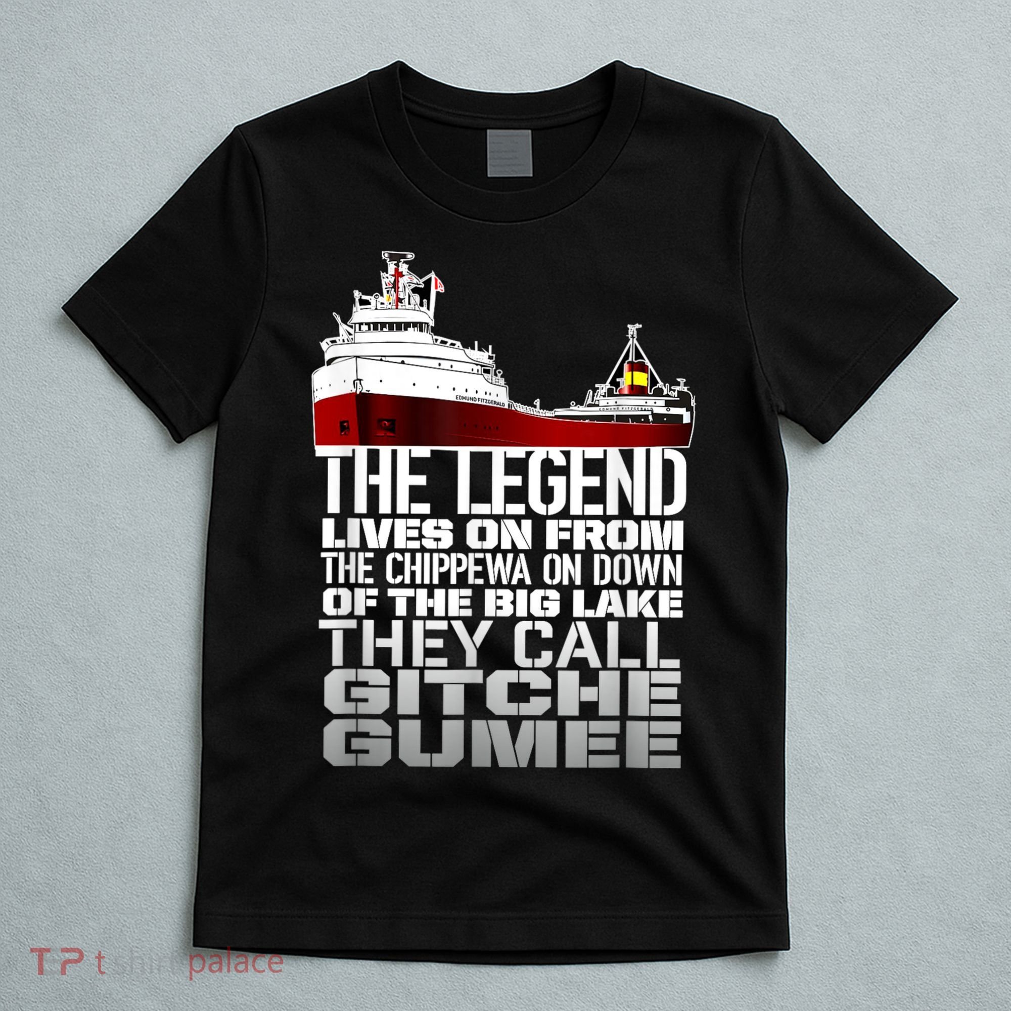 The Legend Lives On Edmund Fitzgerald T-Shirt