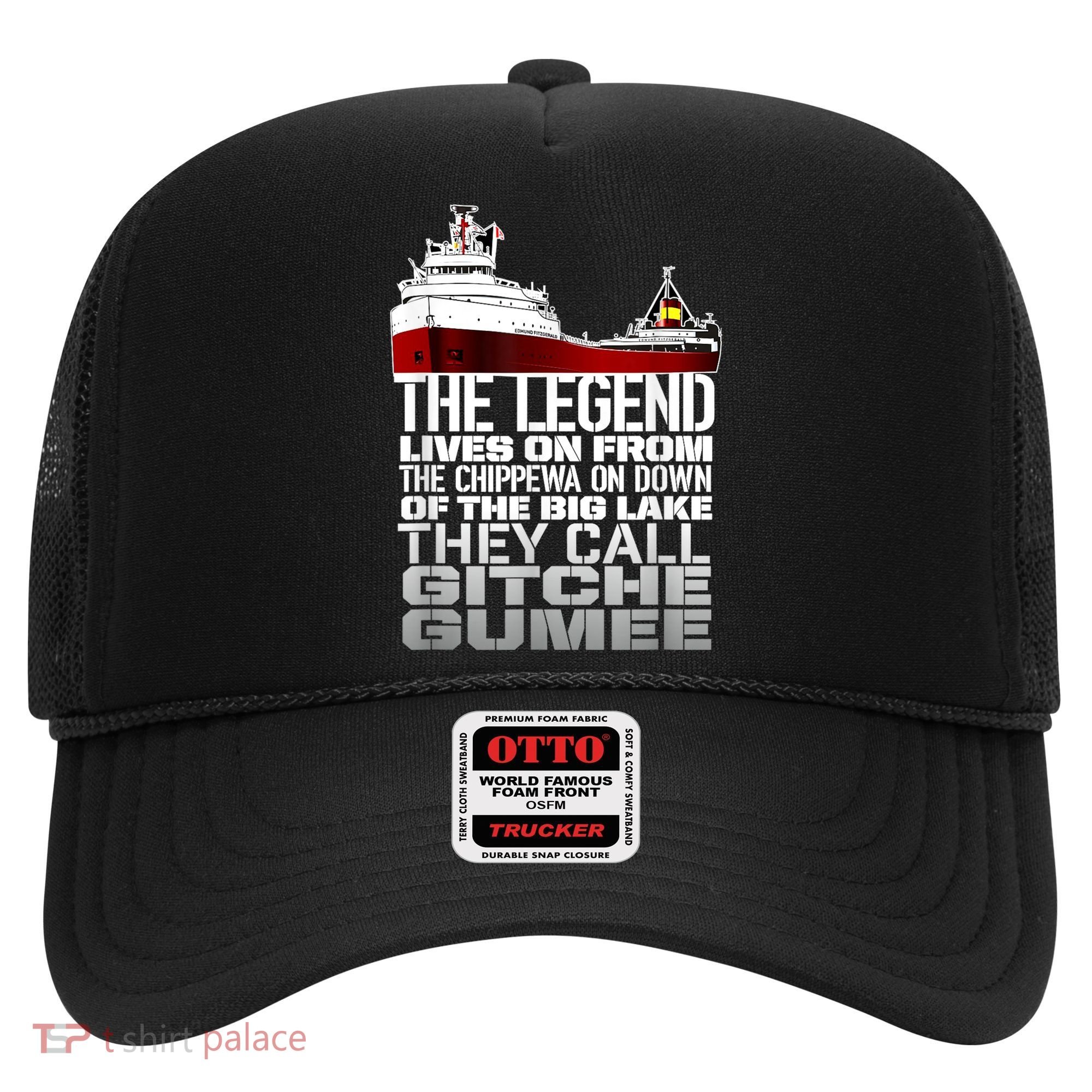 The Legend Lives On Edmund Fitzgerald Hat