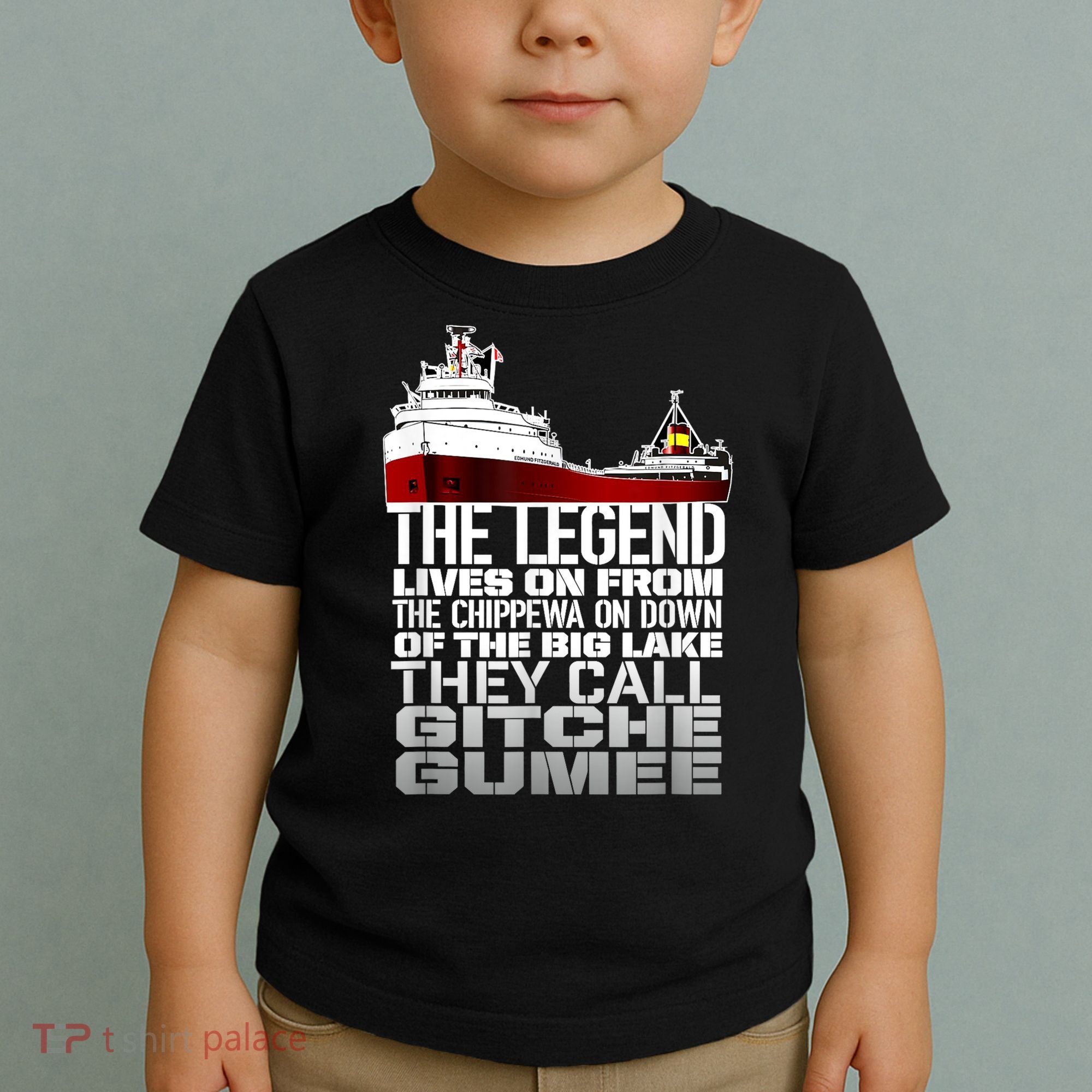 The Legend Lives On Edmund Fitzgerald Toddler T-Shirt