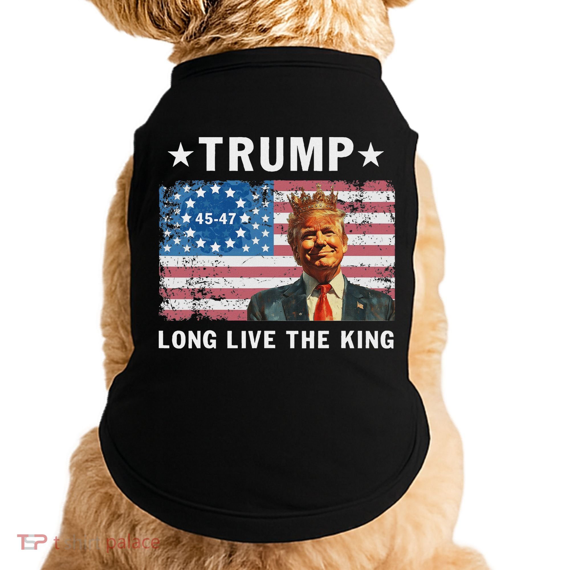 Trump Long Live The King Doggie Tank