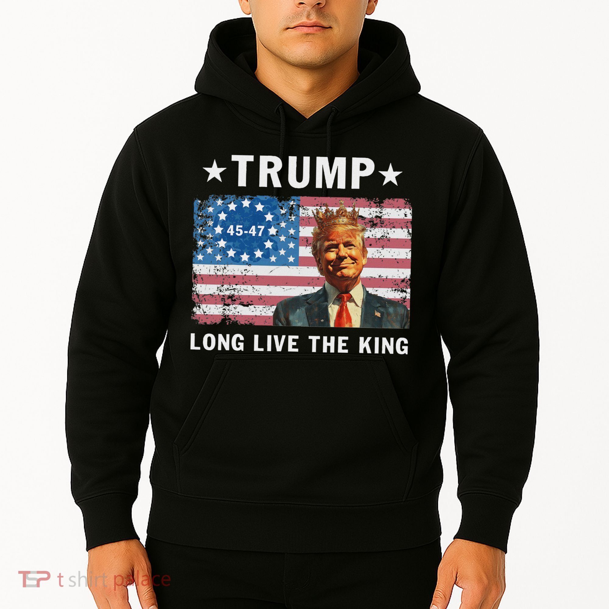Trump Long Live The King Hoodie