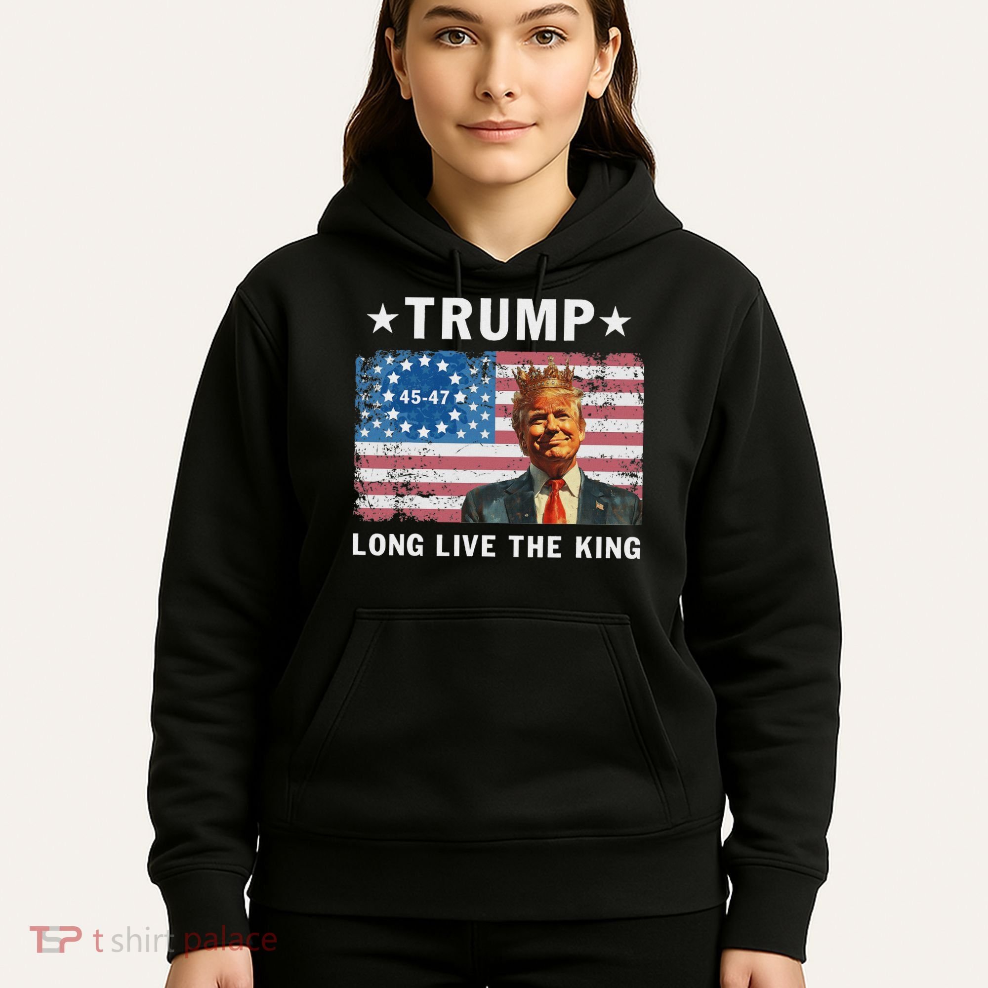 Trump Long Live The King Hoodie