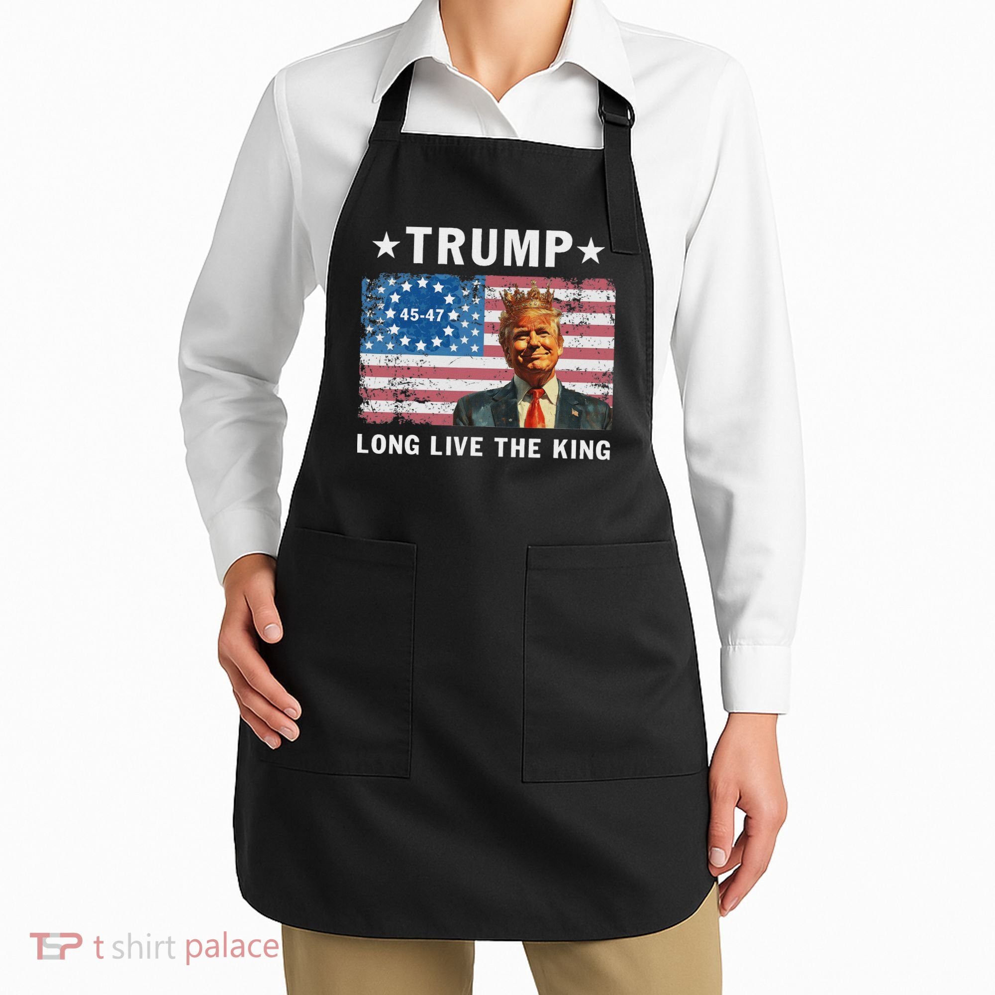 Trump Long Live The King Apron