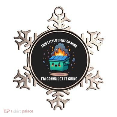 This Little Light Of Mine Lil Dumpster Fire Ornament