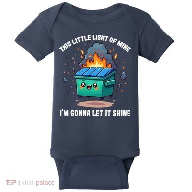 This Little Light Of Mine Lil Dumpster Fire Baby Bodysuit