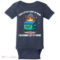 This Little Light Of Mine Lil Dumpster Fire Baby Bodysuit thumb 0