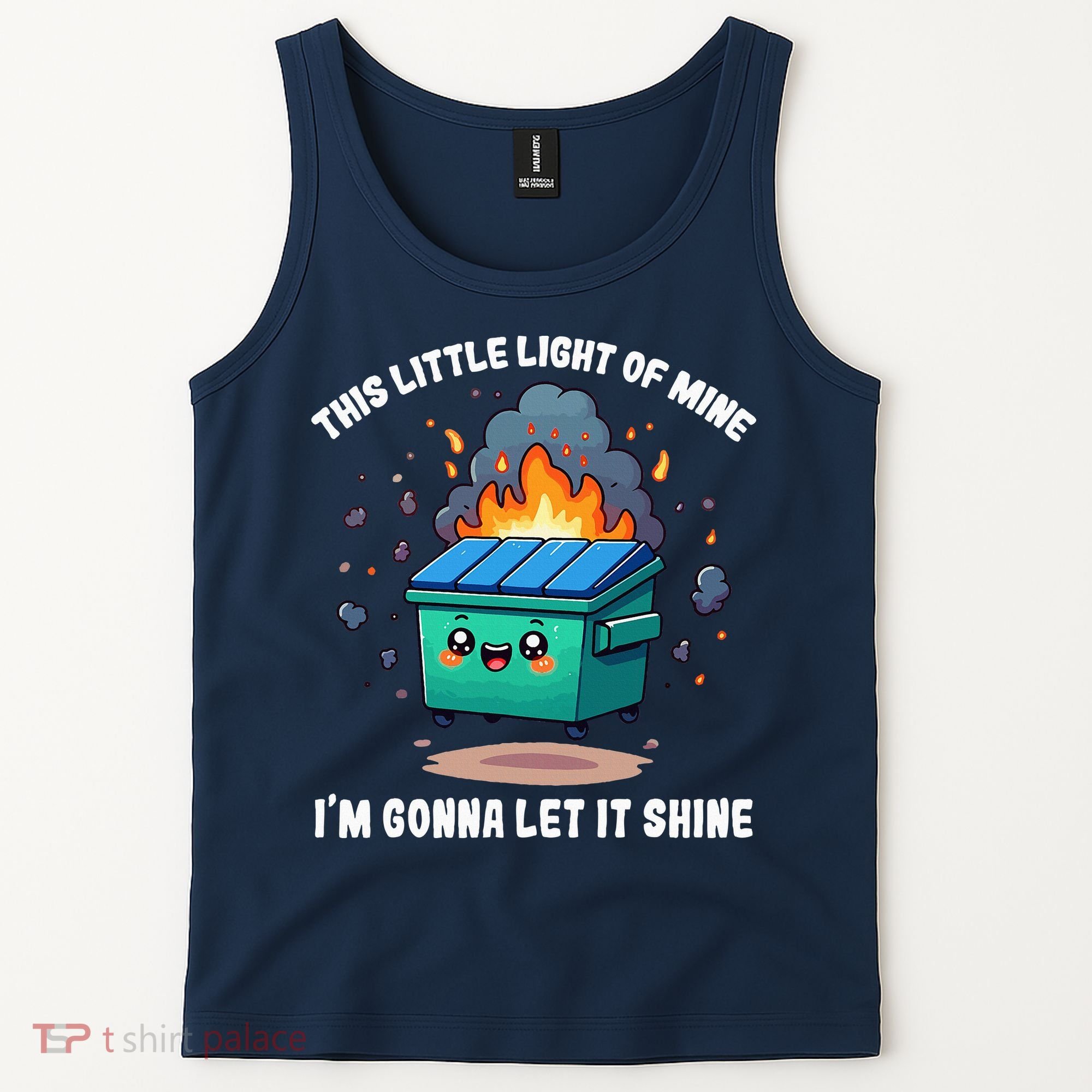 This Little Light Of Mine Lil Dumpster Fire Tank Top