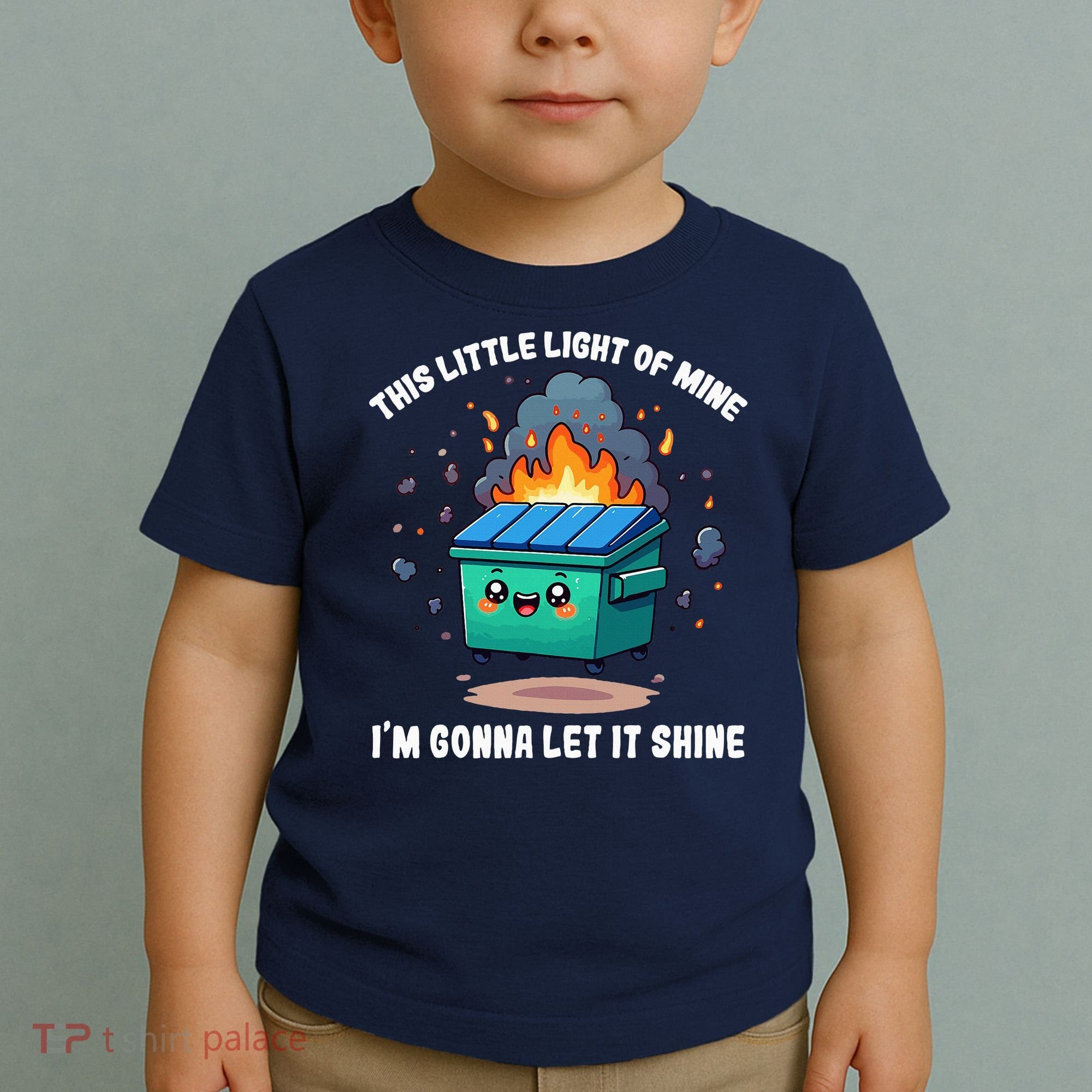 This Little Light Of Mine Lil Dumpster Fire Toddler T-Shirt