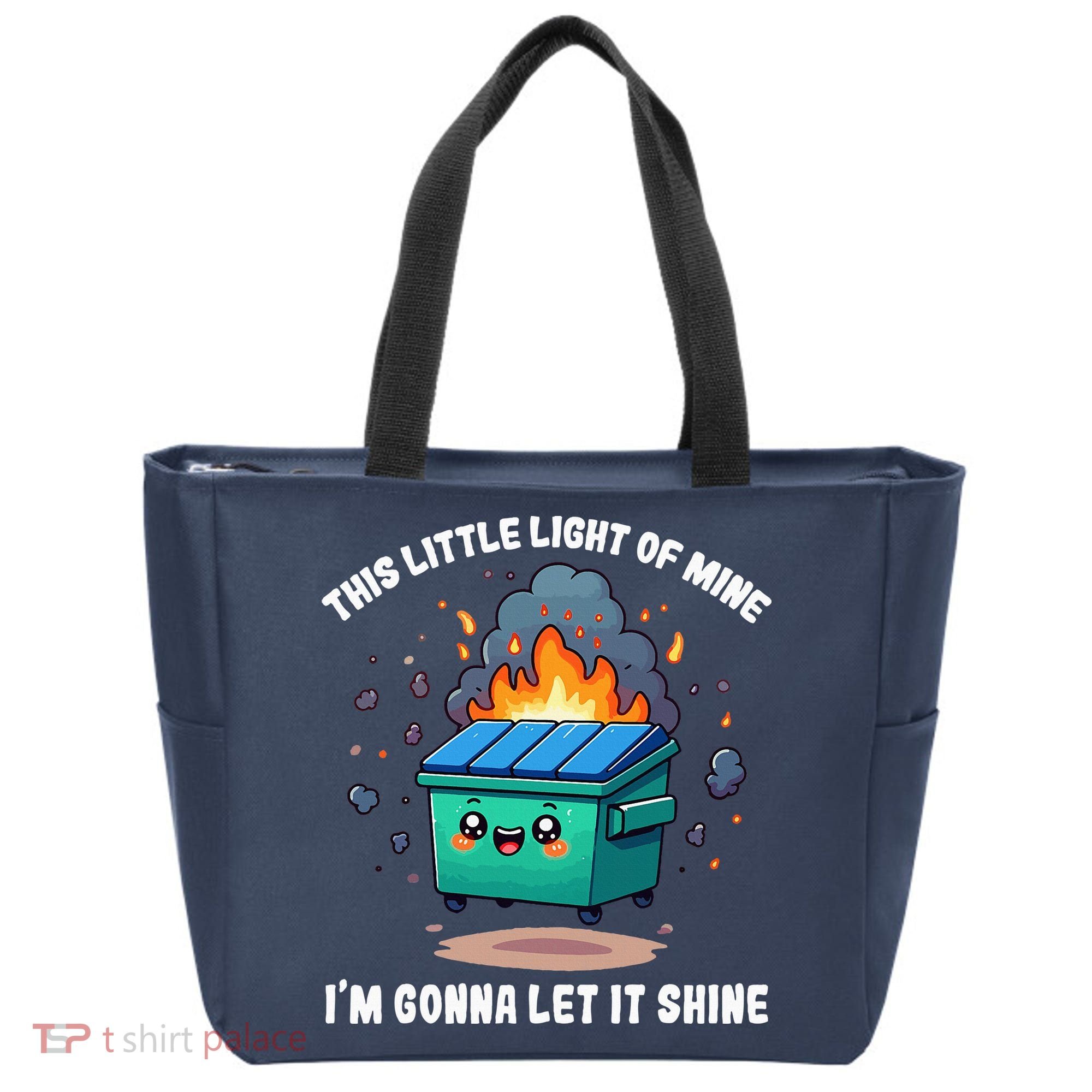This Little Light Of Mine Lil Dumpster Fire Tote Bag