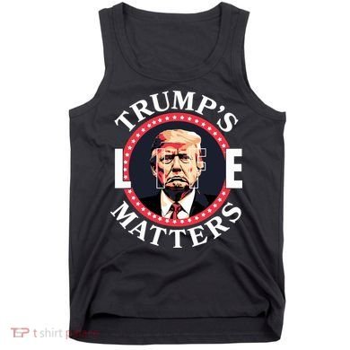 Trumps Life Matters Tank Top
