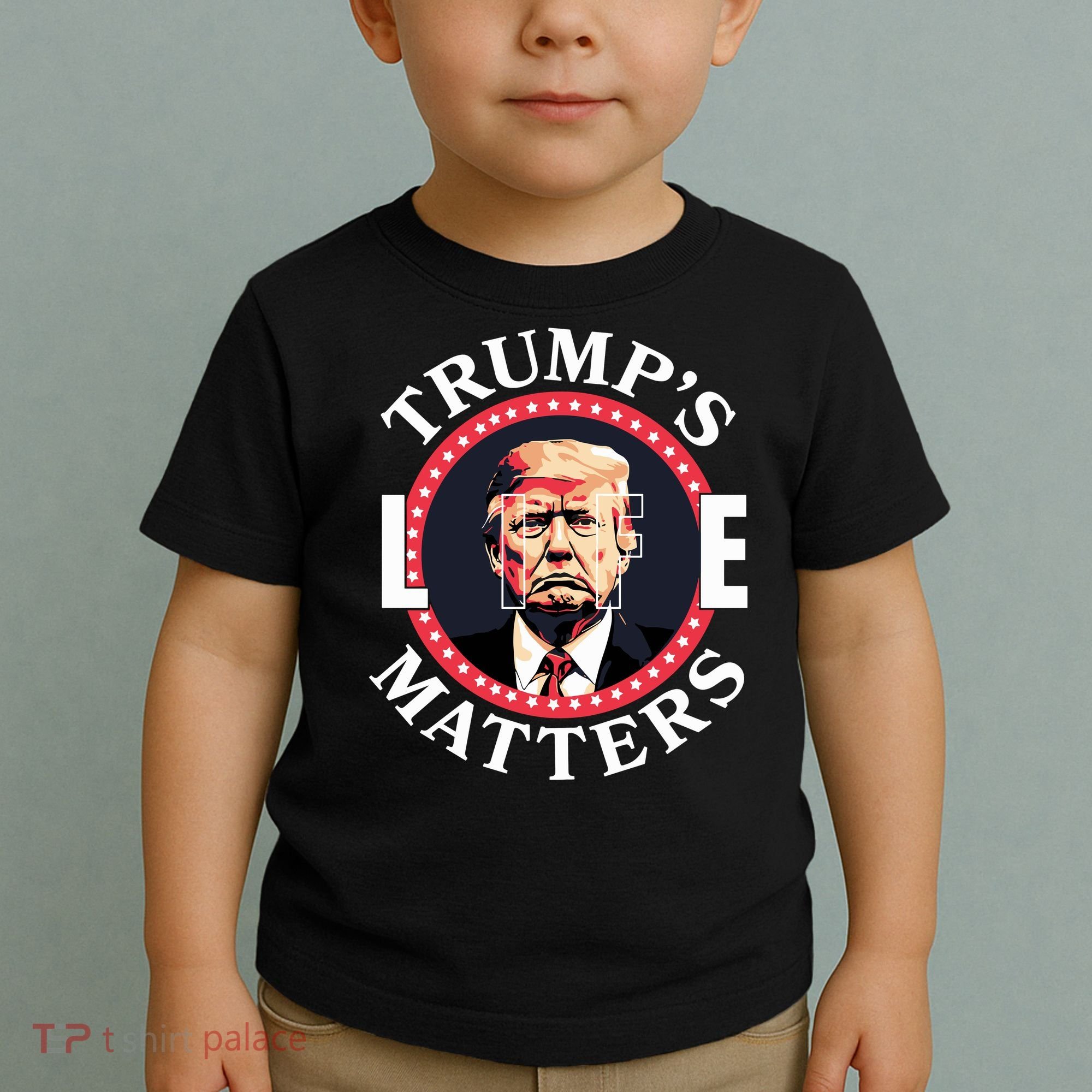 Trumps Life Matters Toddler T-Shirt