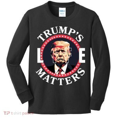 Trumps Life Matters Kids Long Sleeve Shirt