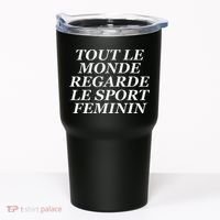 Tout Le Monde Regarde Le Sport Feminin Tumbler thumb 0