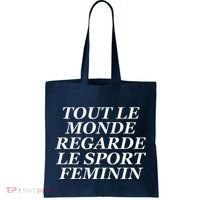 Tout Le Monde Regarde Le Sport Feminin Tote Bag thumb 0