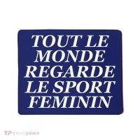 Tout Le Monde Regarde Le Sport Feminin Mousepad thumb 0
