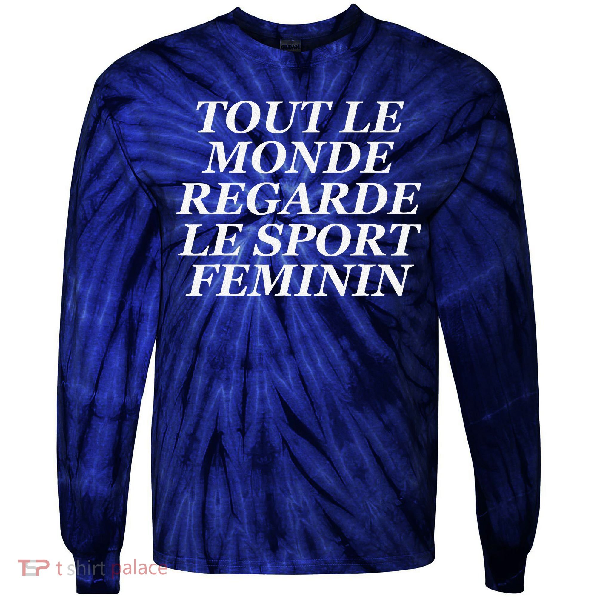 Tout Le Monde Regarde Le Sport Feminin Tie-Dye Long Sleeve Shirt