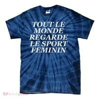 Tout Le Monde Regarde Le Sport Feminin Tie-Dye T-Shirt thumb 0