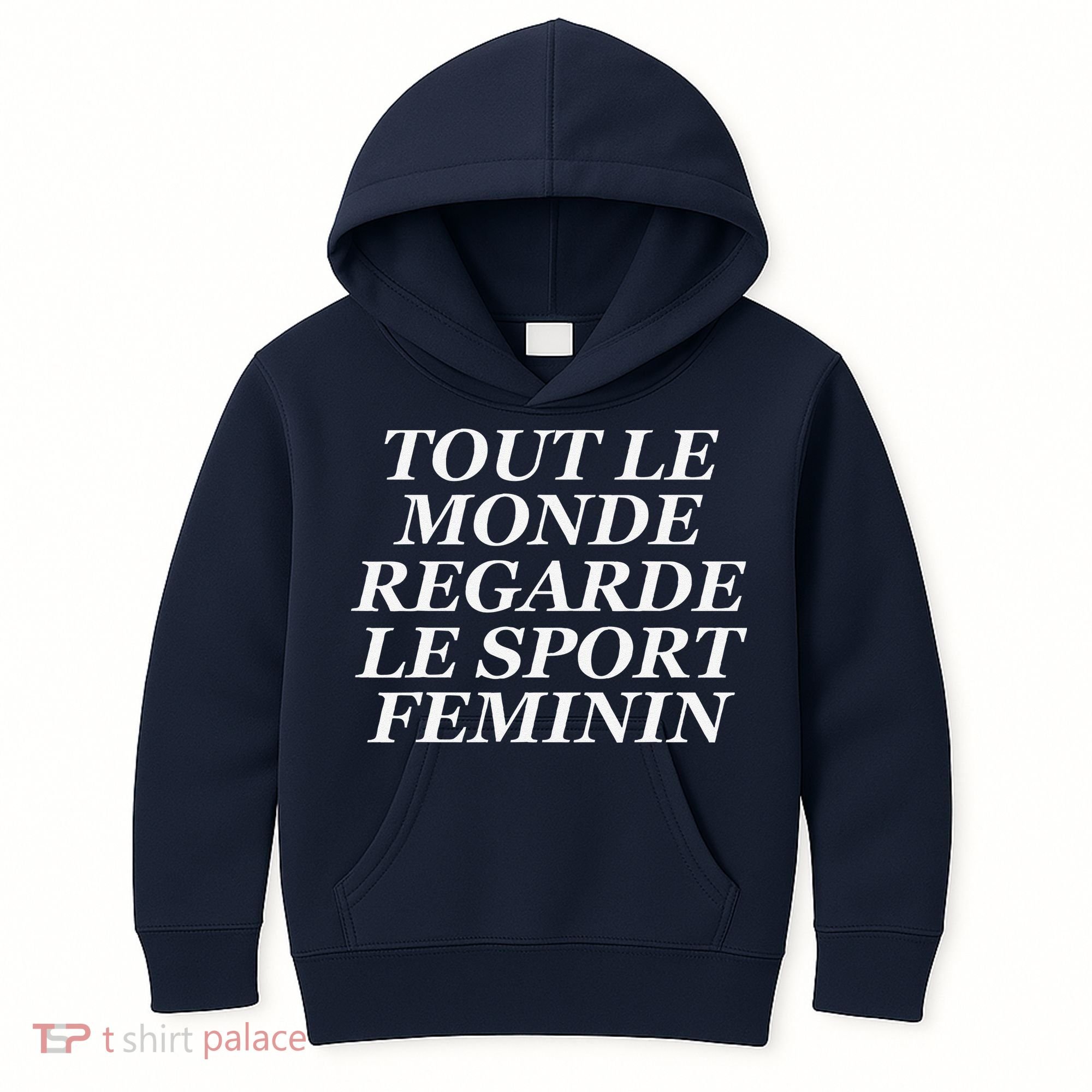 Tout Le Monde Regarde Le Sport Feminin Kids Hoodie